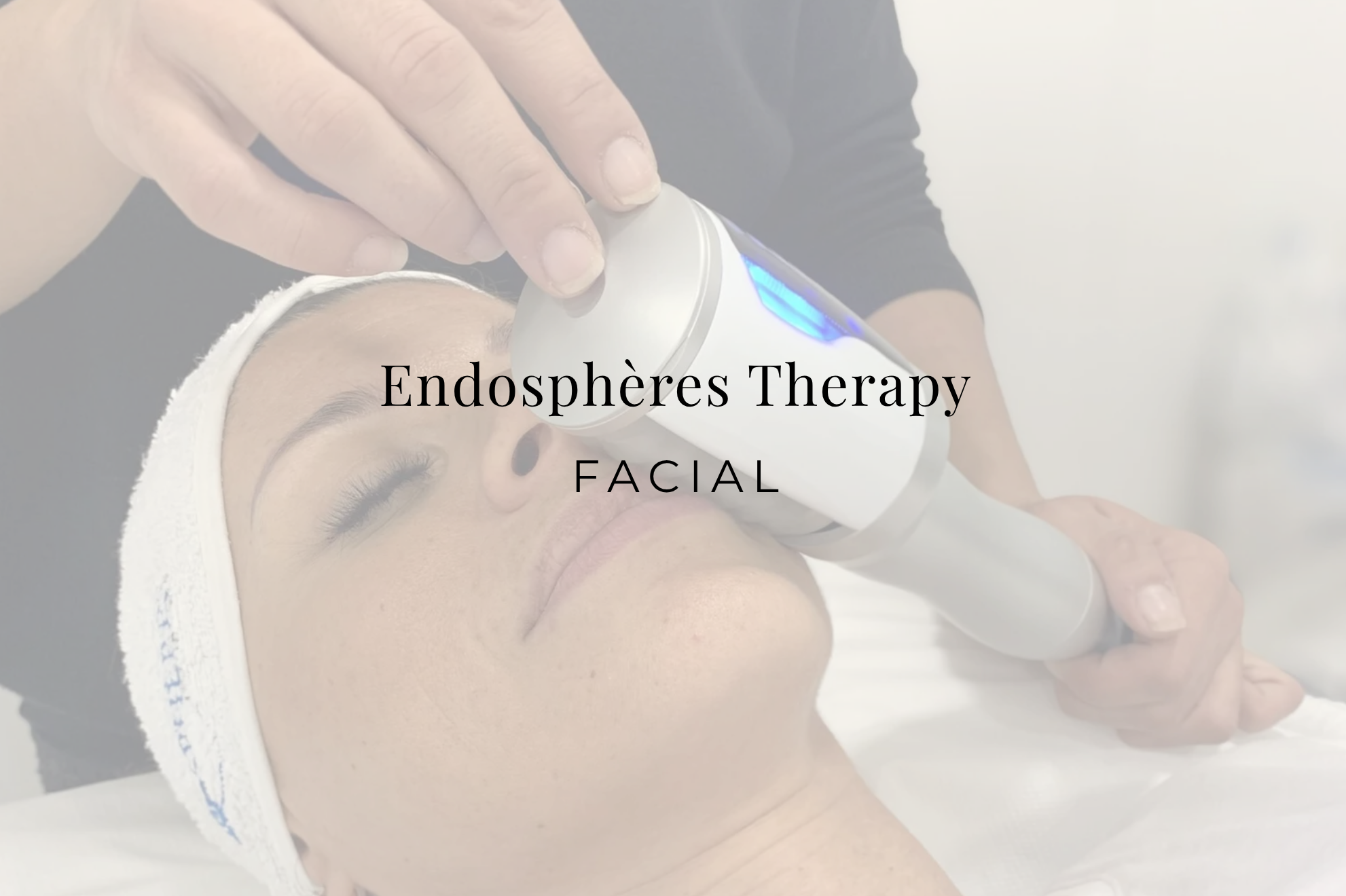 Endosphères Therapy | Facial