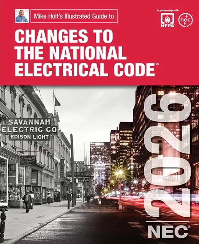 Mike Holt's Illustrated Guide to Changes to the National Electrical Code