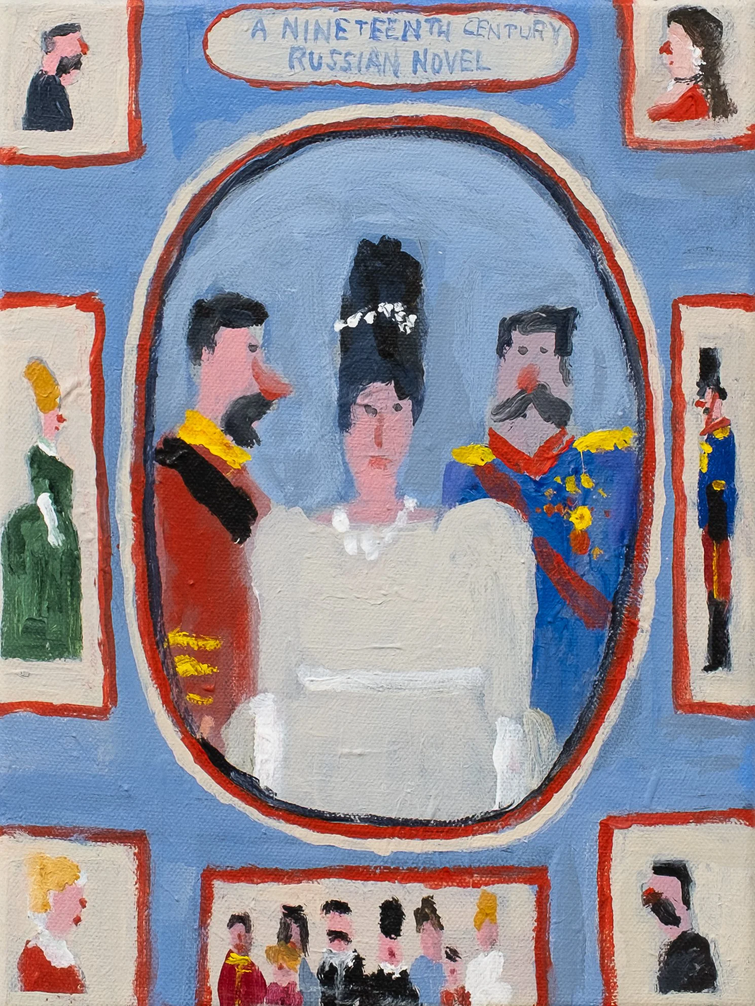 a nineteenth century russian novel 
acrylic on canvas 
12" x 9" 
2026 
$800