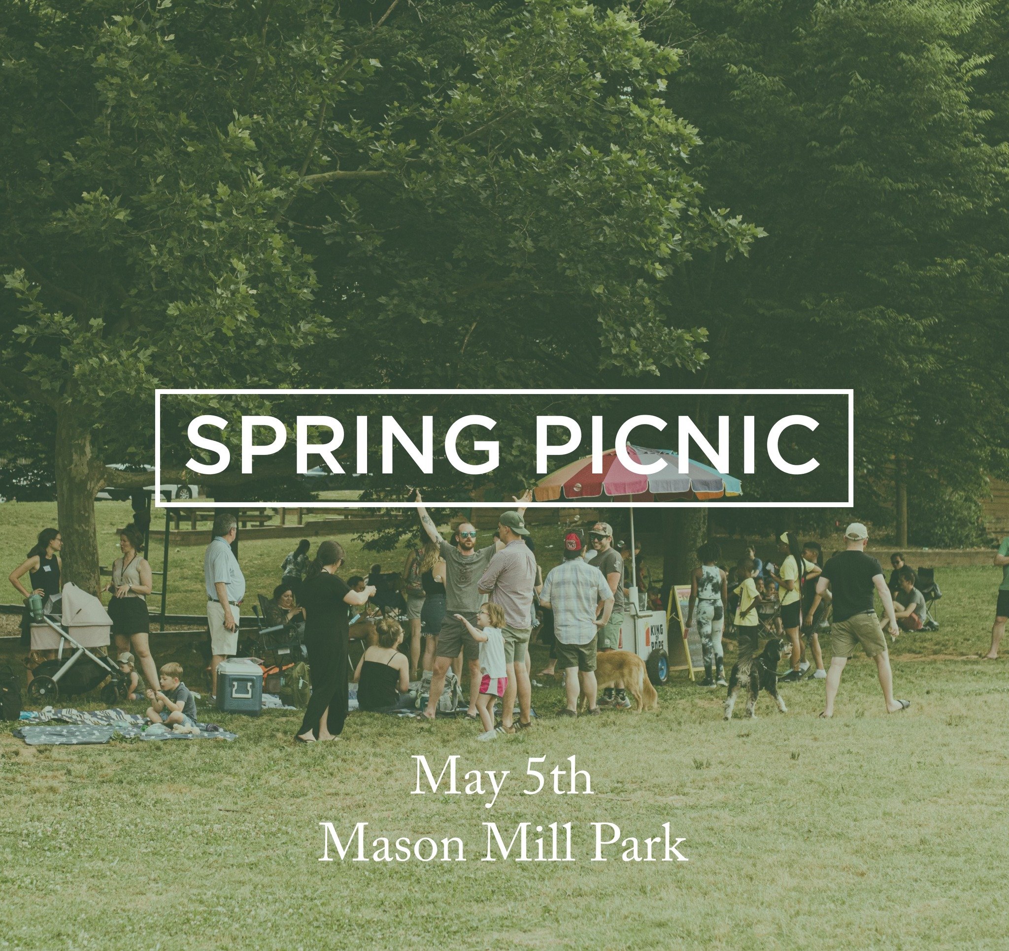Join us May 5th for a spring picnic at Mason Mill Park! Bring your own snacks, picnic blanket and lawn games. This is a great opportunity to connect with others at Immanuel and meet new folks as well. All are welcome! Register at immanuelatl.org/even
