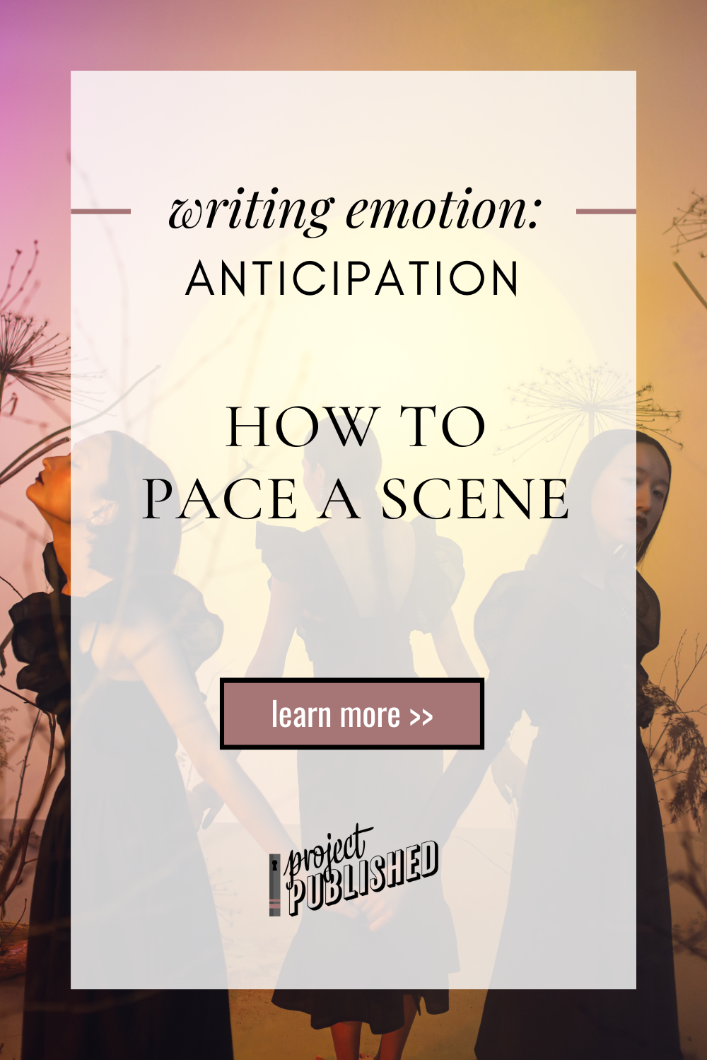 How to Pace a Scene (Writing Emotion: Anticipation)