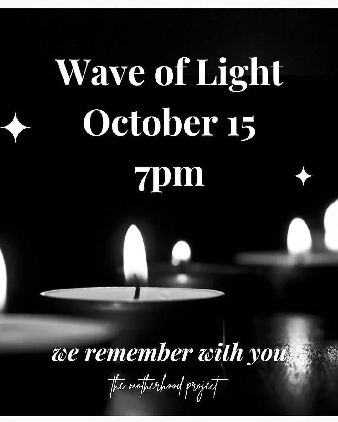 Today, October 15, at 7pm, we invite you to light a candle for 1 hour and join us in the global Wave of Light to honour all the babies and children gone too soon.

You need not to have personally experienced a loss to participate. If this speaks to y