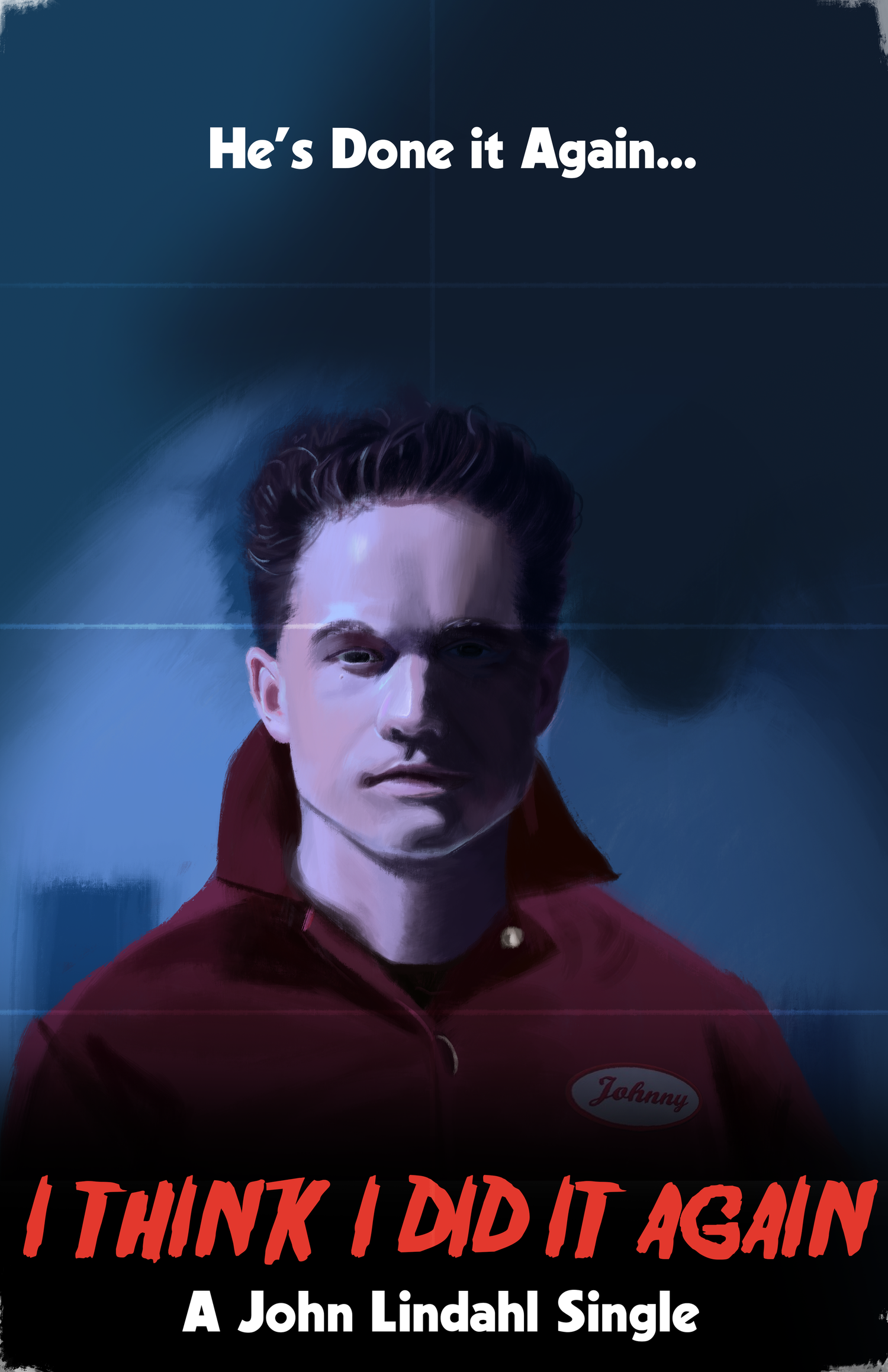 JOHN LINDAHL I THINK I DID IT AGAIN