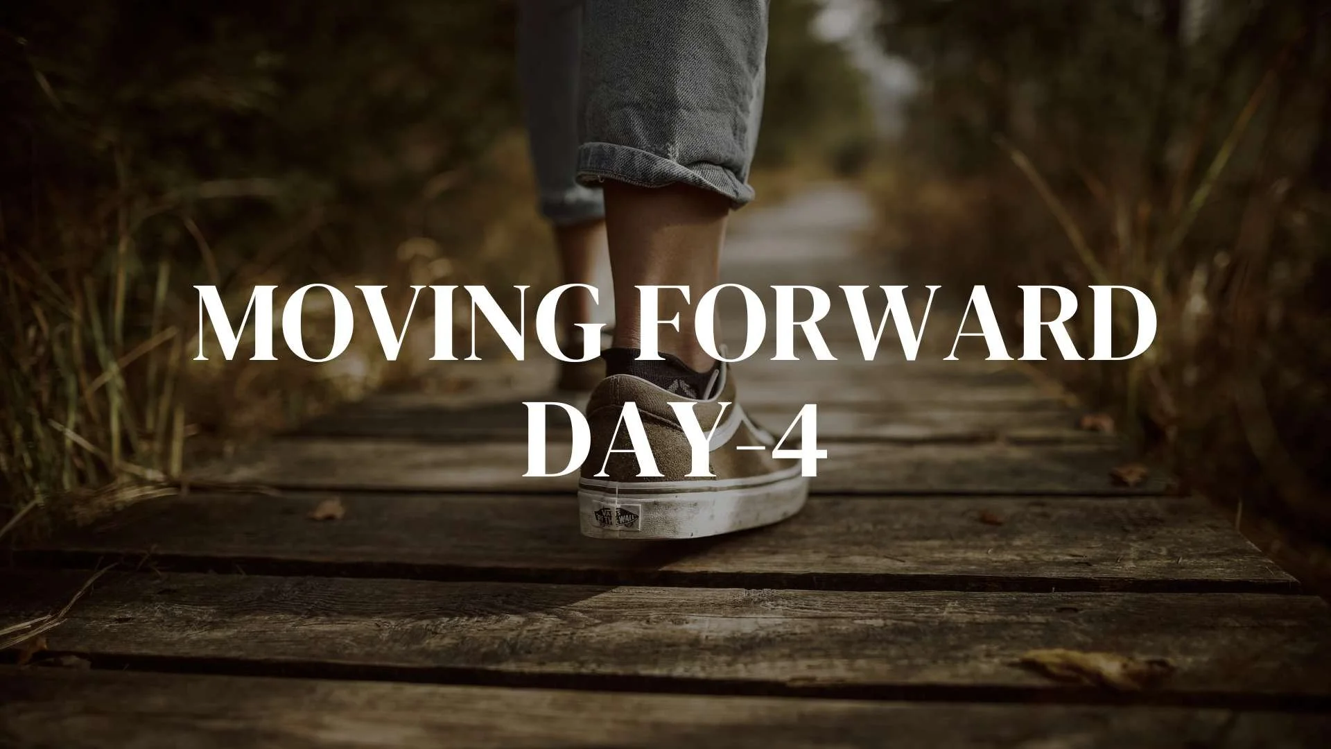 4. moving forward.jpg