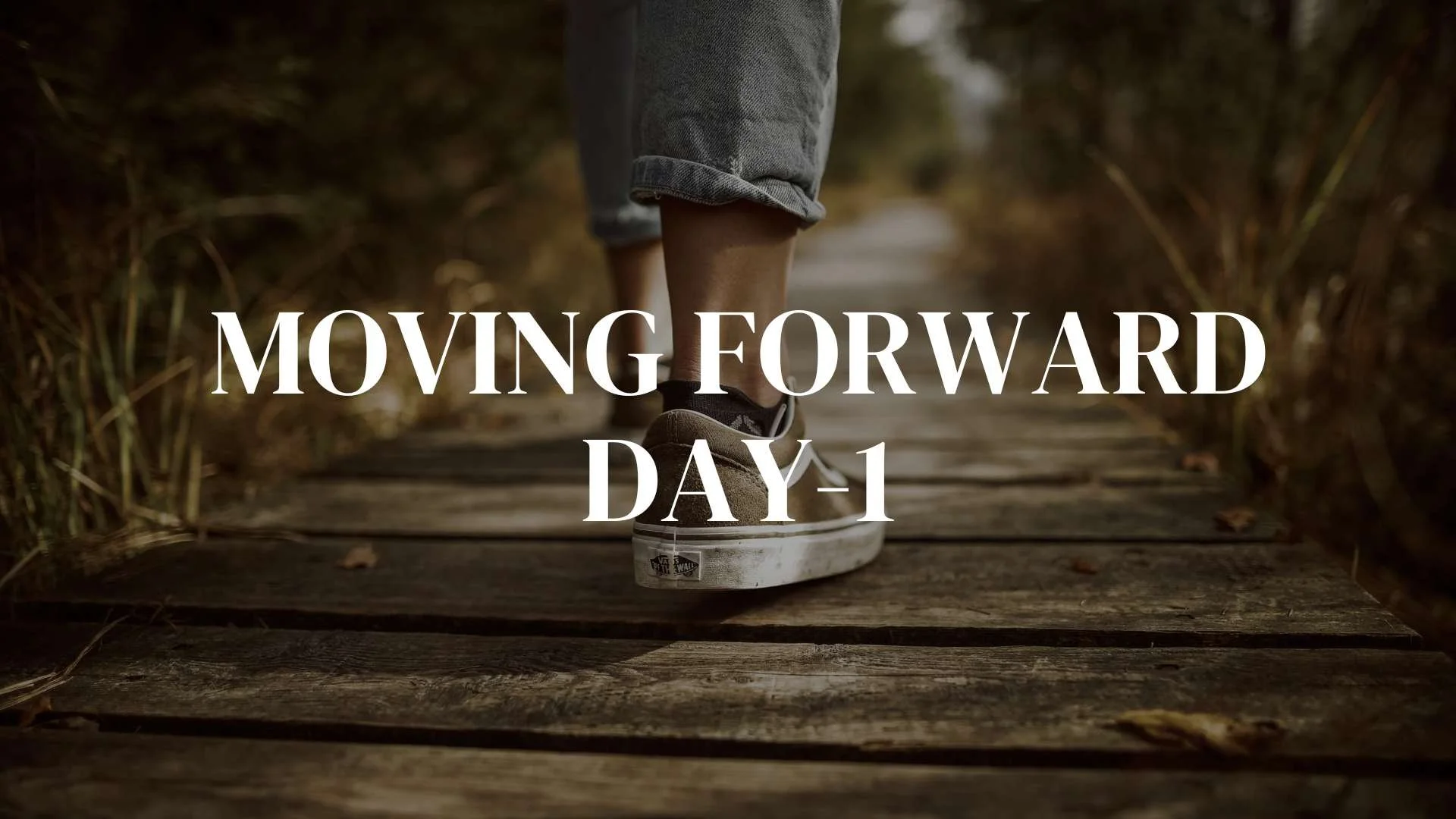 1. moving forward.jpg