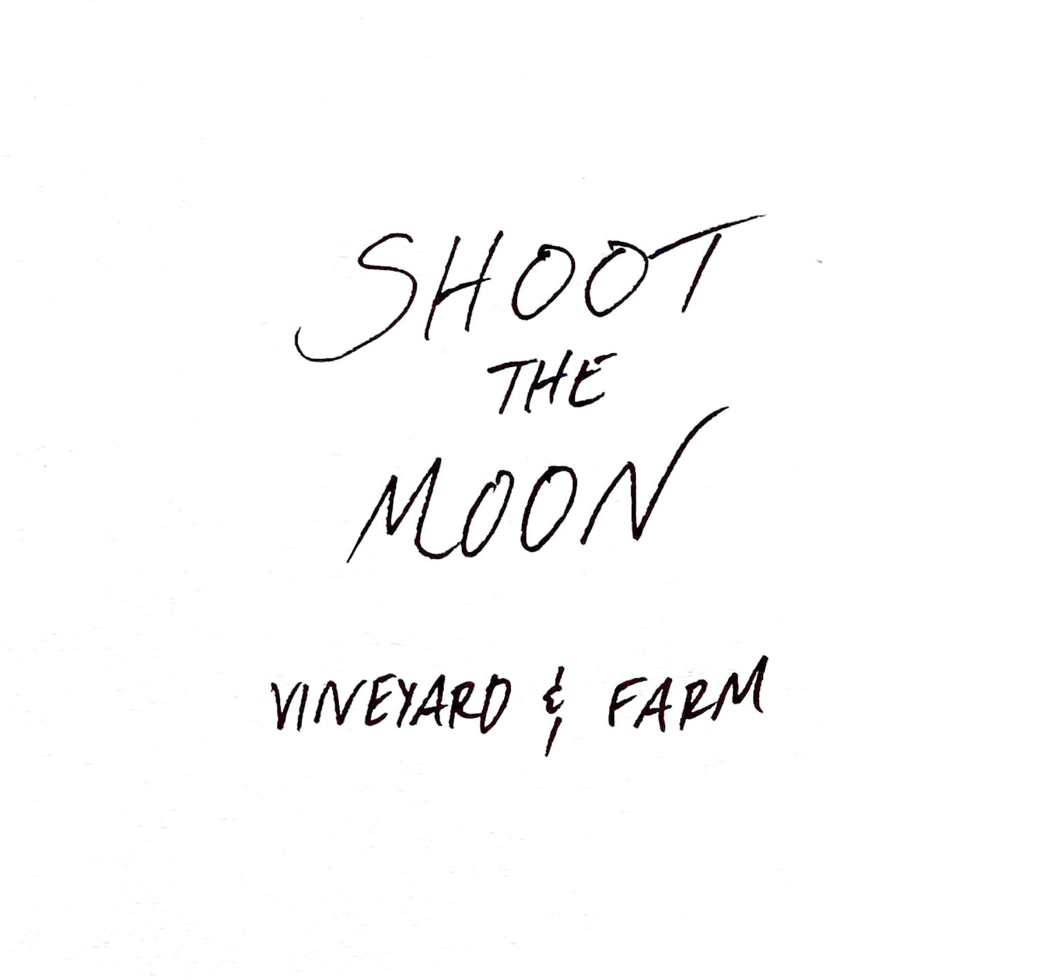 Shoot the Moon vineyard &amp; farm