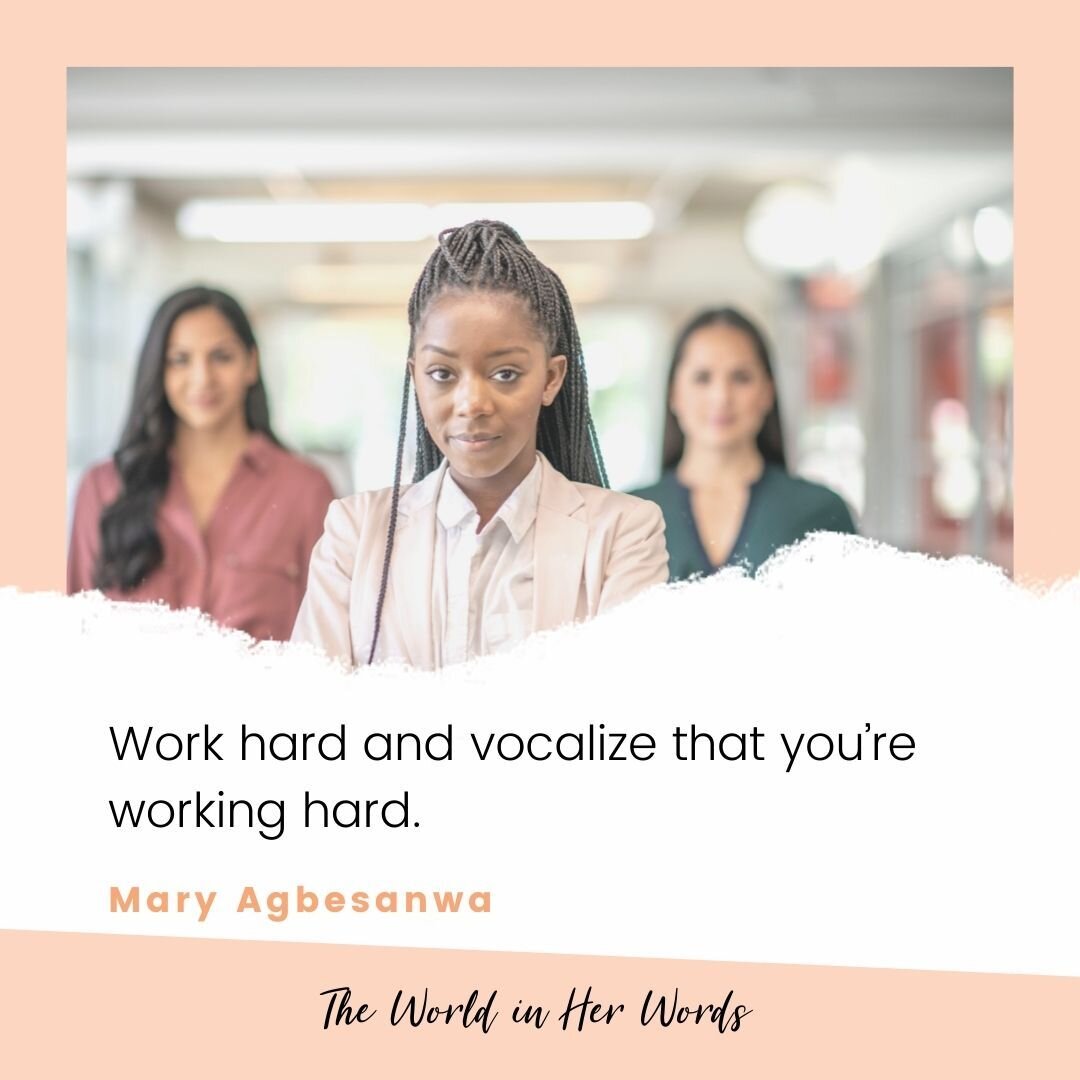 &quot;Work hard and vocalize that you're working hard.&quot;

#TheWorldInHerWords #BlackWomen #BlackWomenInBusiness #BlackCareerWomen #PersonalBranding101 #PersonalBrandingTips #PersonalBrandingForWomen #CareerWomen #CareerWomenMoves #CareerWomenInNi