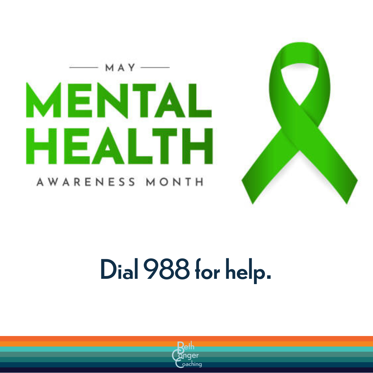 It’s Mental Health Month. Dial 988 for Help.