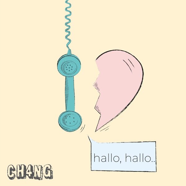 CH4NG - Hallo Hallo (Single)