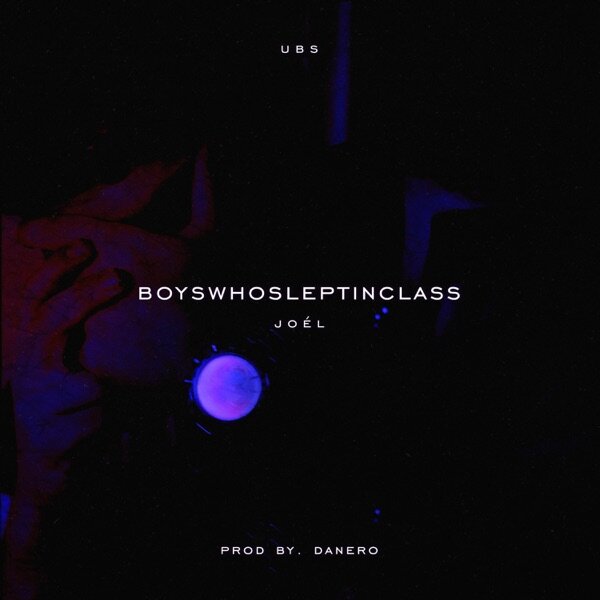 Joél - boyswhosleptinclass (Single)