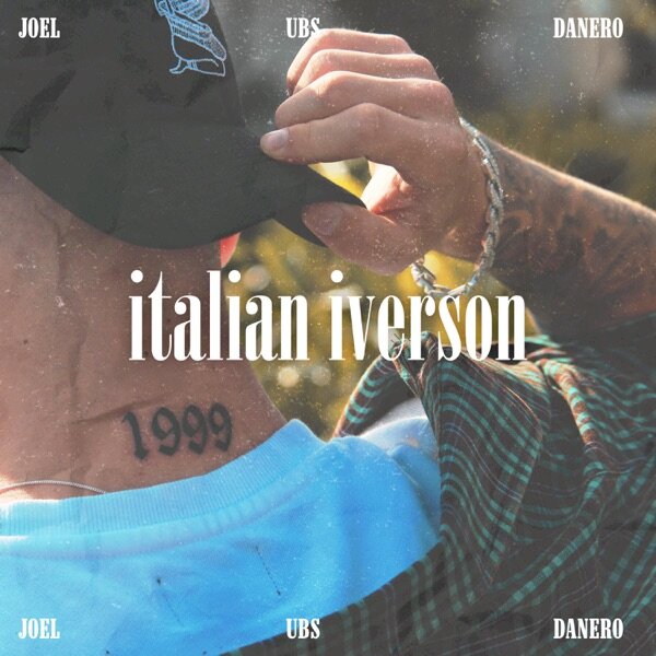Joél - Italian Iverson (Single)