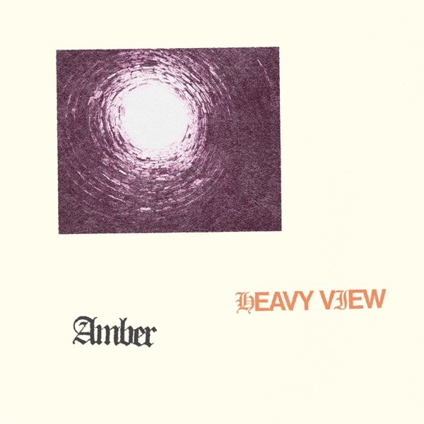 Amber - Heavy View (Single)