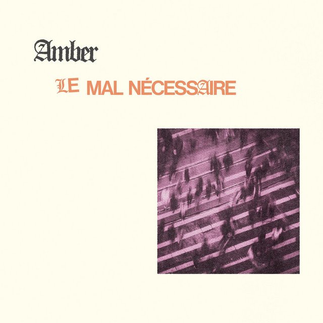 Amber - Le Mal Nécessaire (Single)