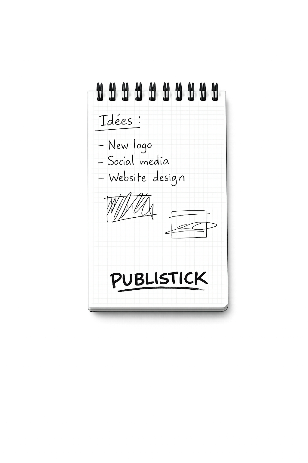 Une page de carnet avec une liste d'idées pour un projet: logo, média social, design de site web, avec des dessins esquissés et le mot 'PUBLISTICK' en gras en bas.