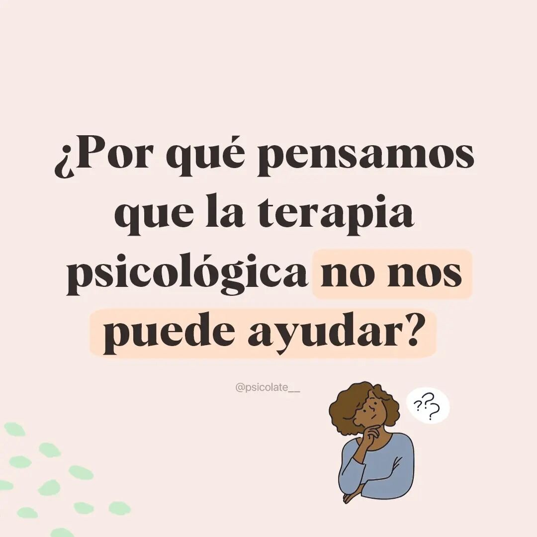 ✨ Yo no creo que lxs psic&oacute;logxs me puedan ayudar ✨

&iquest;Por qu&eacute; algunas personas piensan esto?

🧐 Creo que muchas veces es por desconocimiento. Si no han acudido a terapia psicol&oacute;gica o no conocen a nadie que lo haya hecho, 