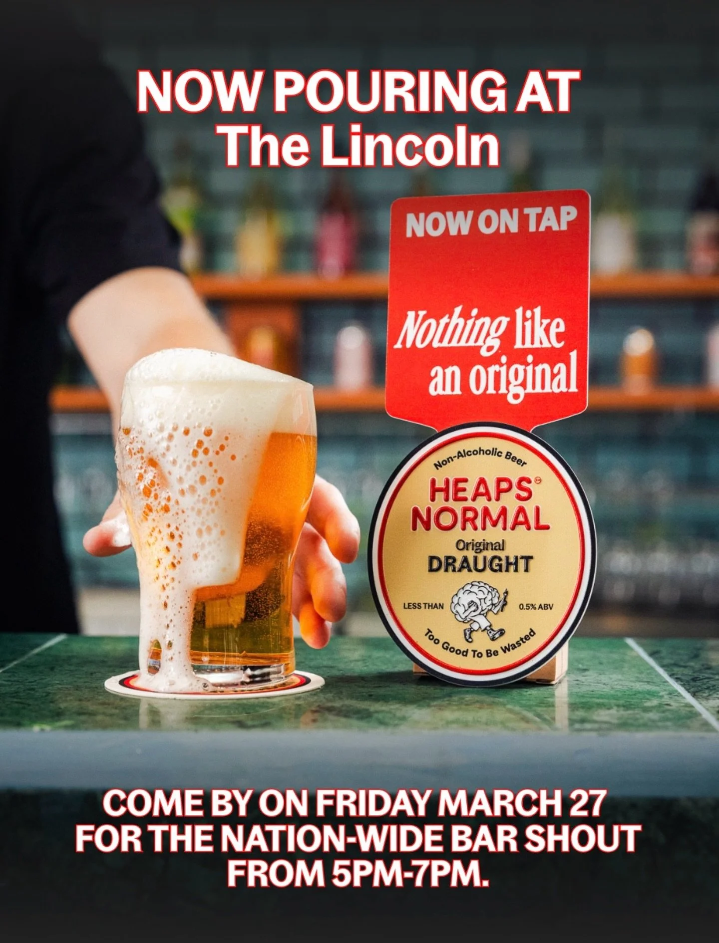💥FREE BEER🍺 Heaps Normal Original Draught is now on tap! To celebrate, they&rsquo;re doing a bar shout TODAY, Friday 27 March from 5-7pm, here at The Lincoln.

<0.5% ABV.
All of the flavour, none of the hangover. 🙌
Come and try it for yourself!