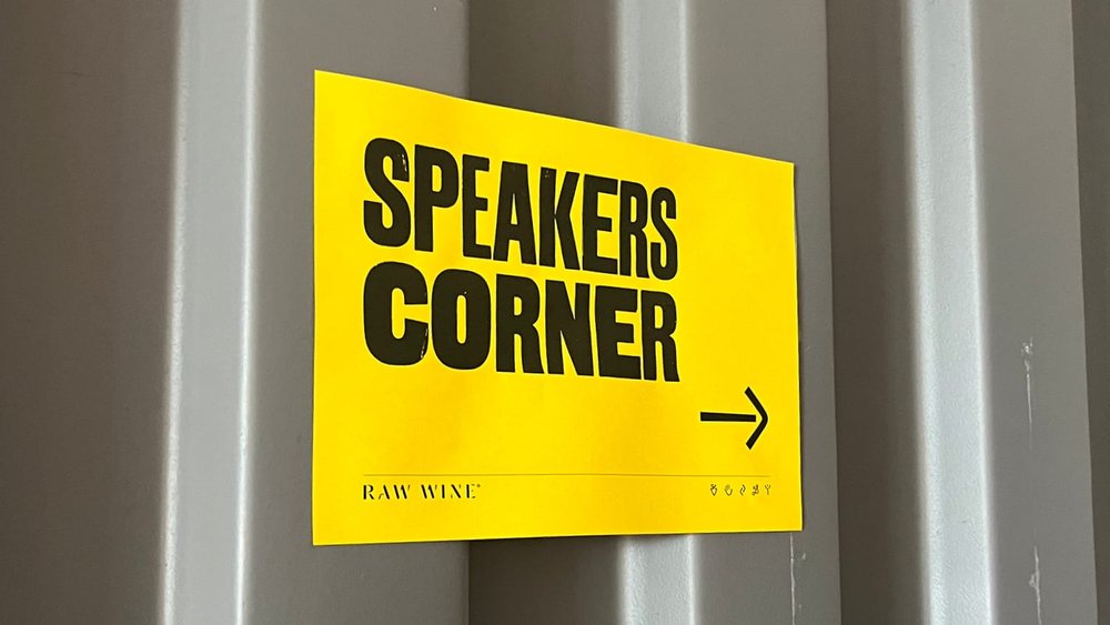 Raw Wine Signage Speakers’ Corner