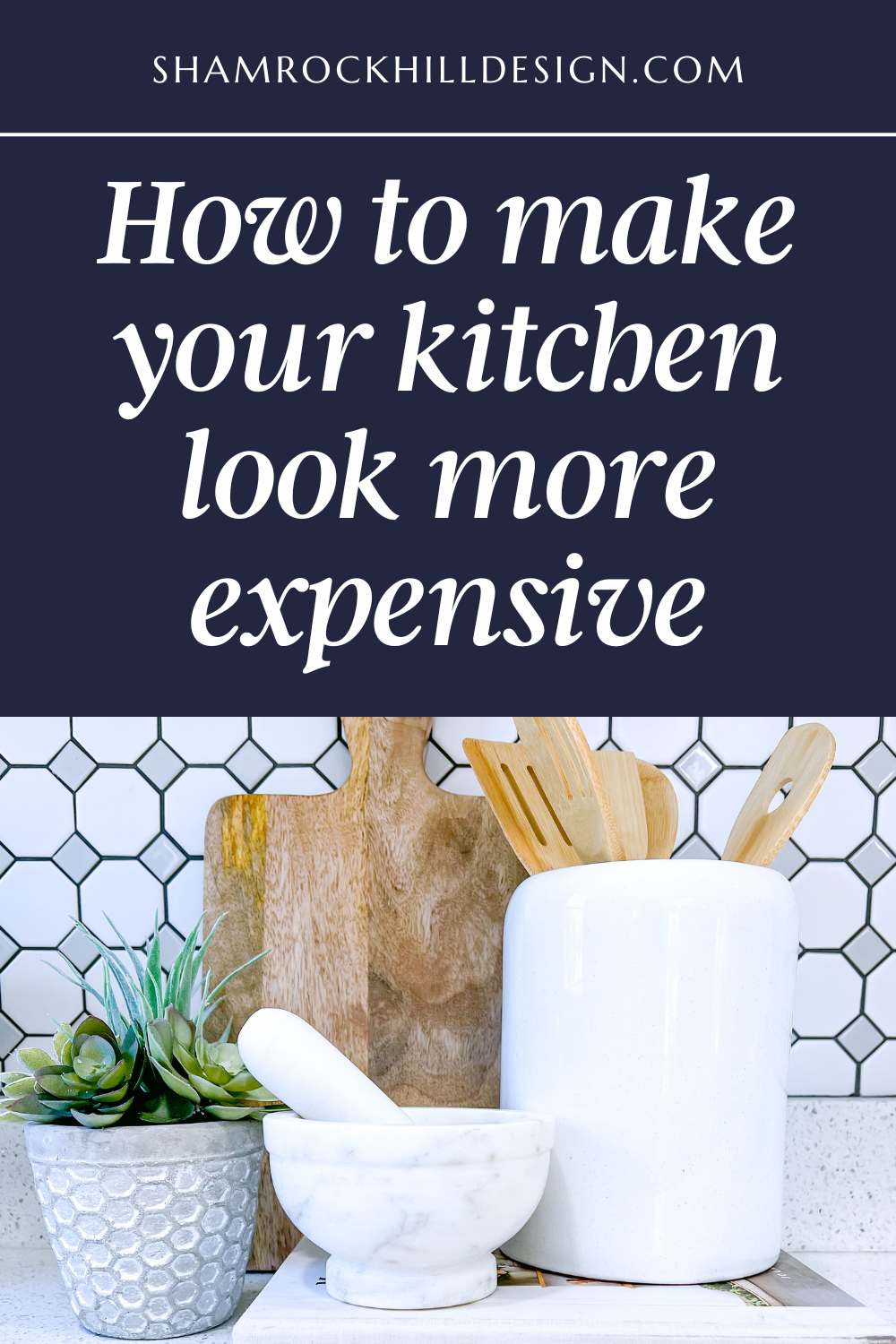 Easy ways to make your kitchen look more expensive
