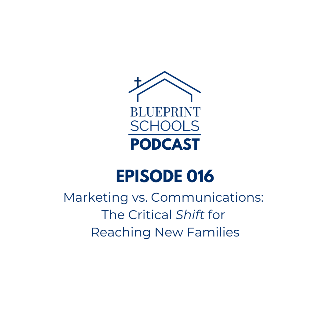 Podcast Episode 016: Marketing vs. Communications-The Critical Shift for Reaching New Families