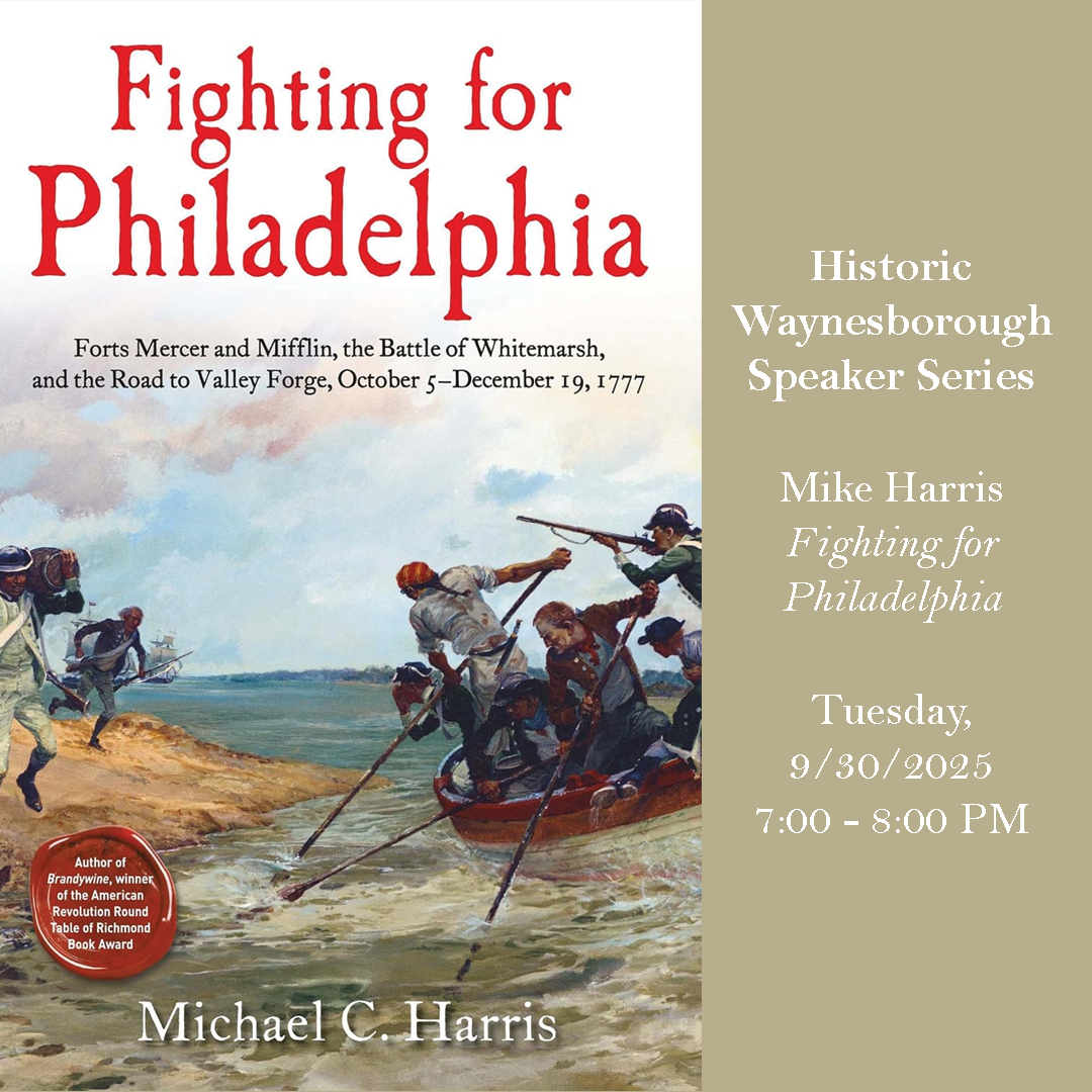 September 30th: Historic Waynesborough Speaker Series: Mike Harris