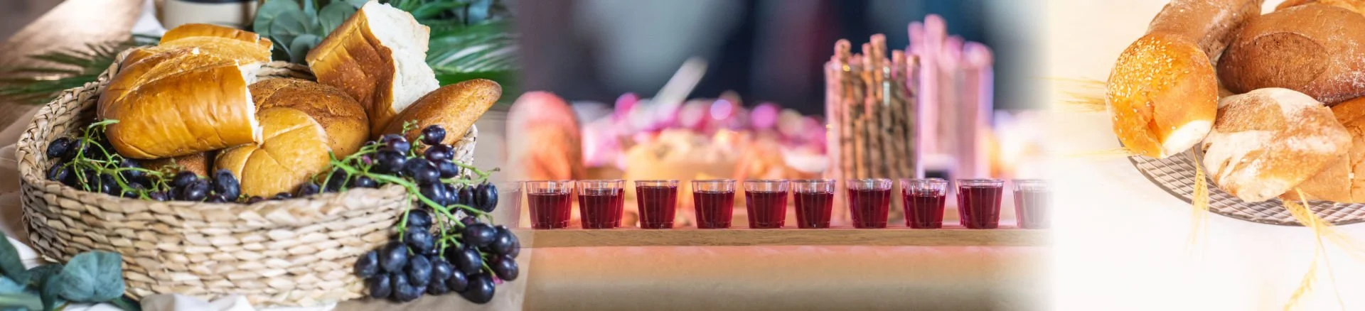 Communion - A basket of bread and grapes, a tray of non-alcoholic wine, and a basket of bread.