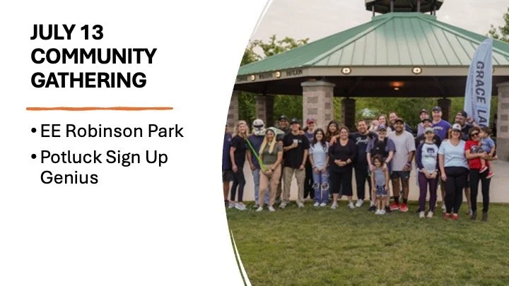 July 13 - Community Gathering