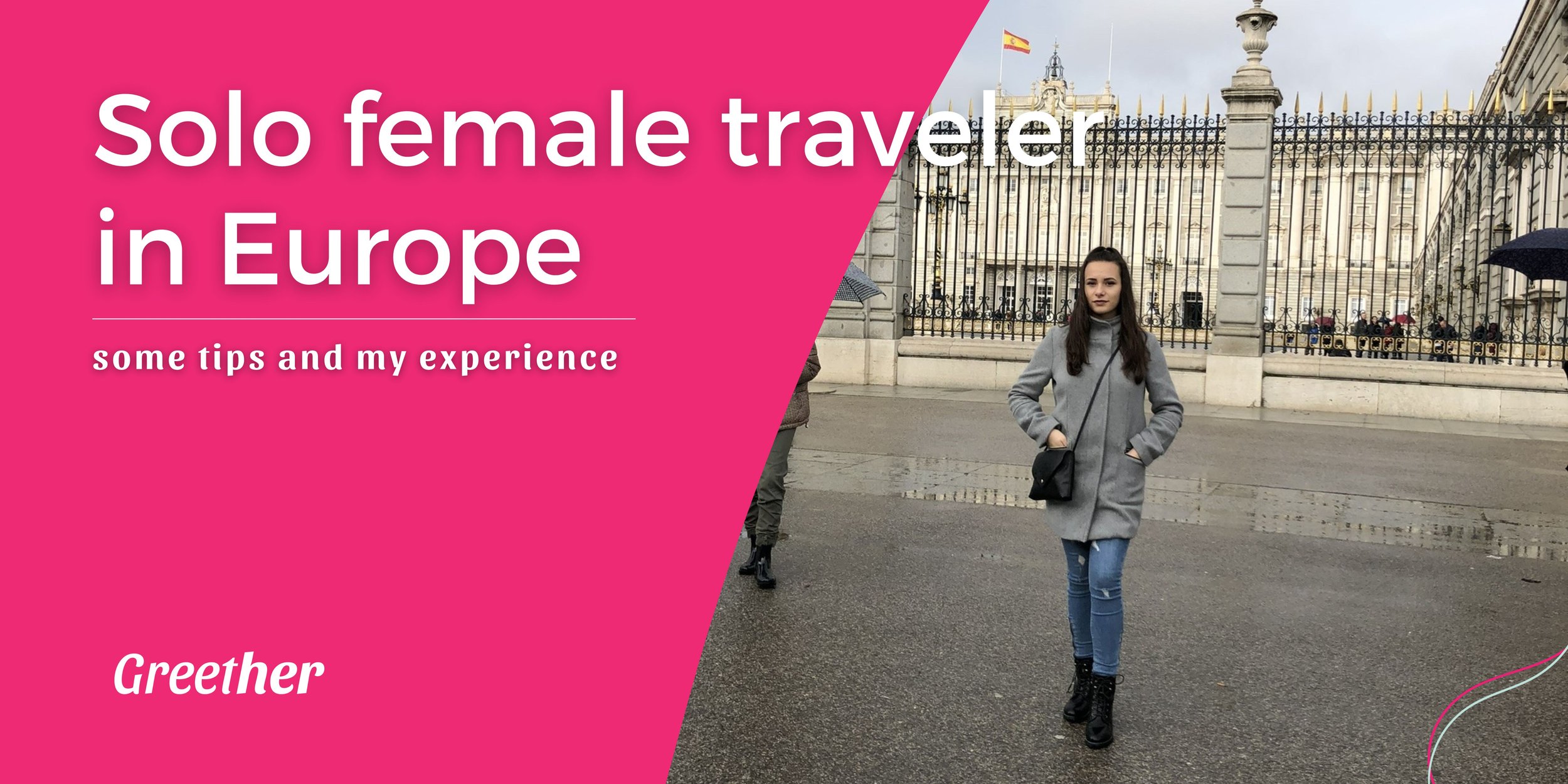 Solo female traveler in Europe