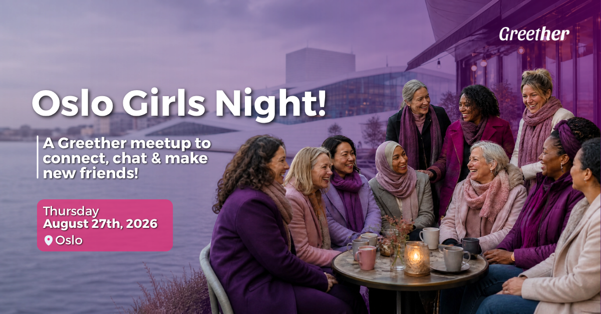 Oslo Girls Night: A Greether Meetup