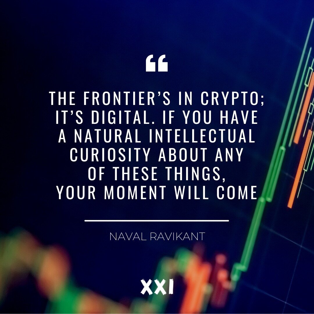 &ldquo;The frontier&rsquo;s in crypto; it&rsquo;s digital. If you have a natural intellectual curiosity about any of these things, your moment will come.&rdquo; - Naval Ravikant⁠
⁠