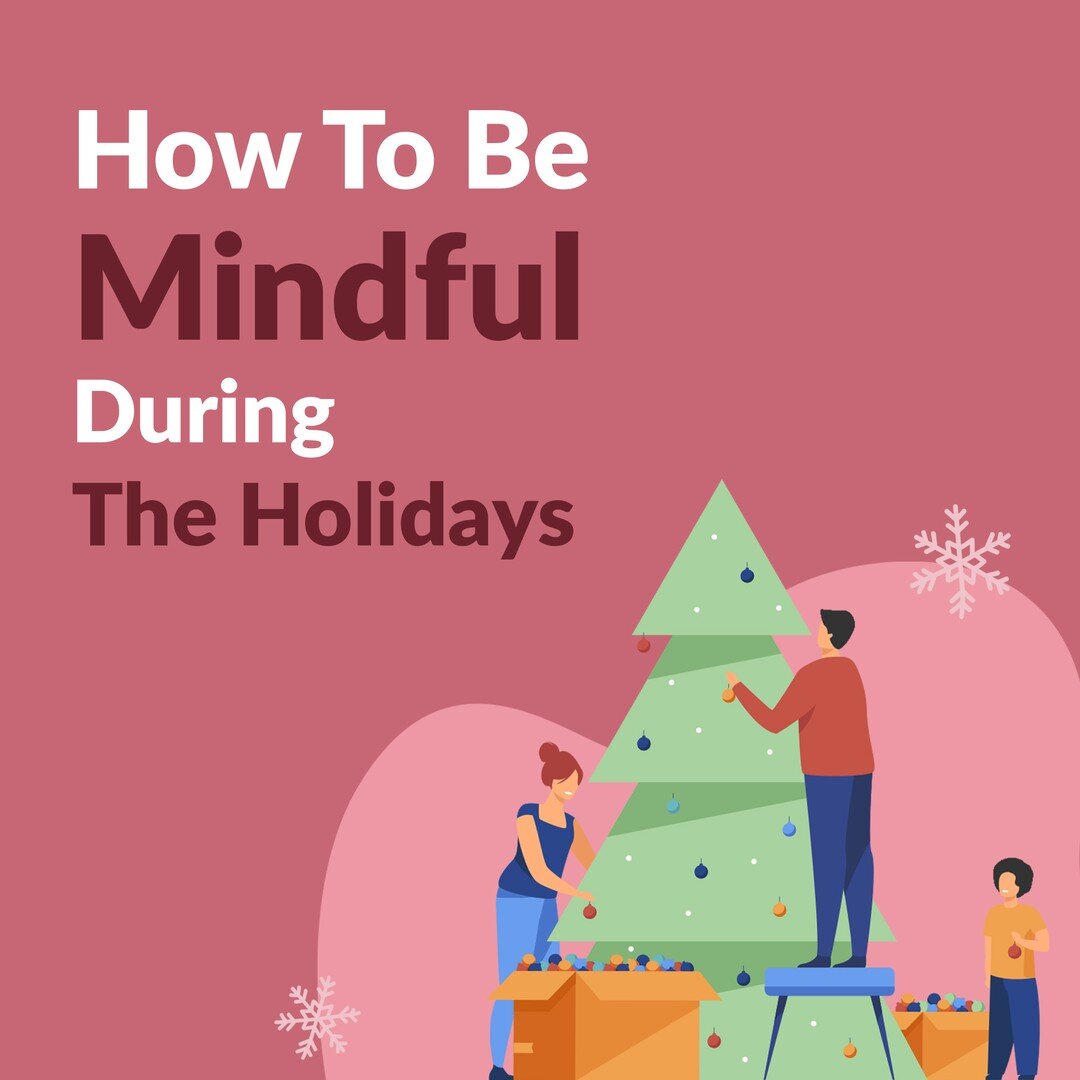 How Will You Be Mindful This Christmas? Christmas should be a time of joy, fun and laughter but we all know how hectic it can get too. 
So here are some tips to help you and your family stay mindful this season.

🎄Spend quality time together
🎄Put t