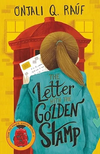 Cover of The Letter with the Golden Stamp by Onjali Q. Raúf, featuring a girl with a backpack facing a red door.