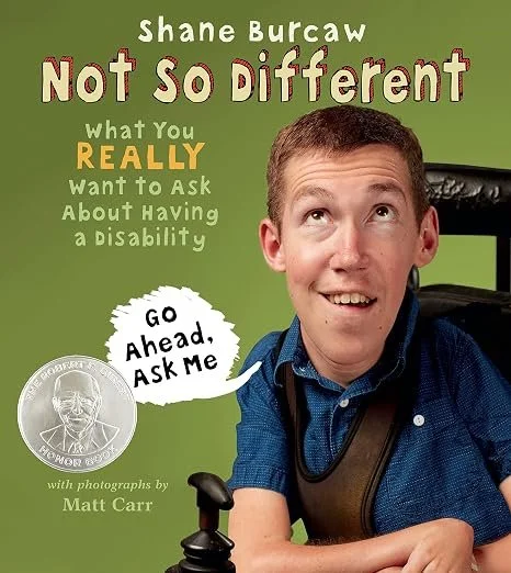 Book cover featuring author Shane Burcaw smiling while seated in his wheelchair.