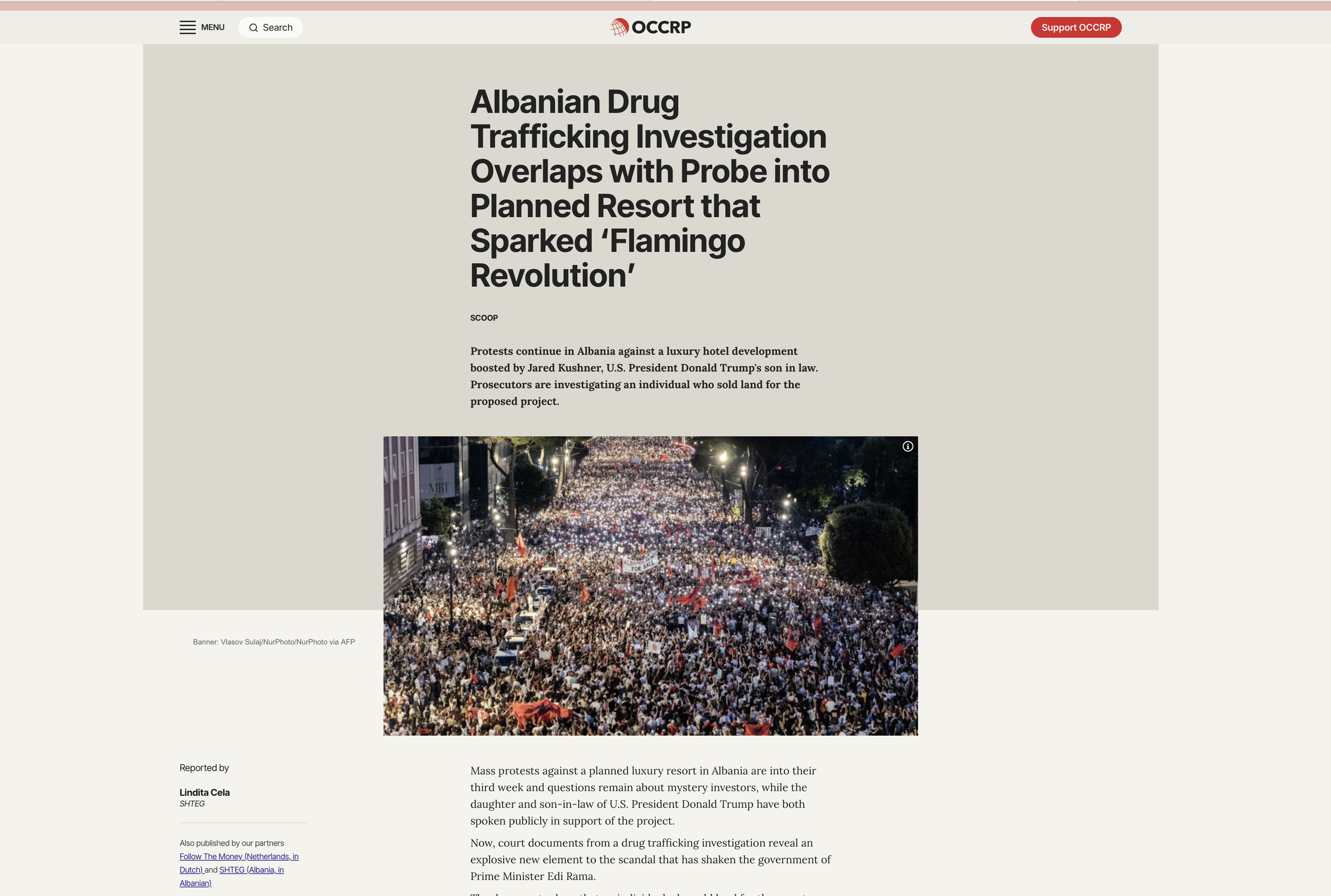 SCOOP Protests continue in Albania against a luxury hotel development boosted by Jared Kushner, U.S. President Donald Trump's son in law. Prosecutors are investigating an individual who sold land for the project. Editing. 