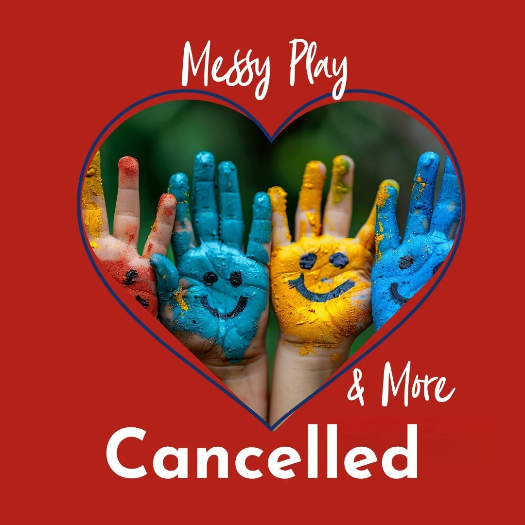 Messy Play &amp; More is cancelled for today, Tuesday, February 10th. We apologize for the inconvenience.