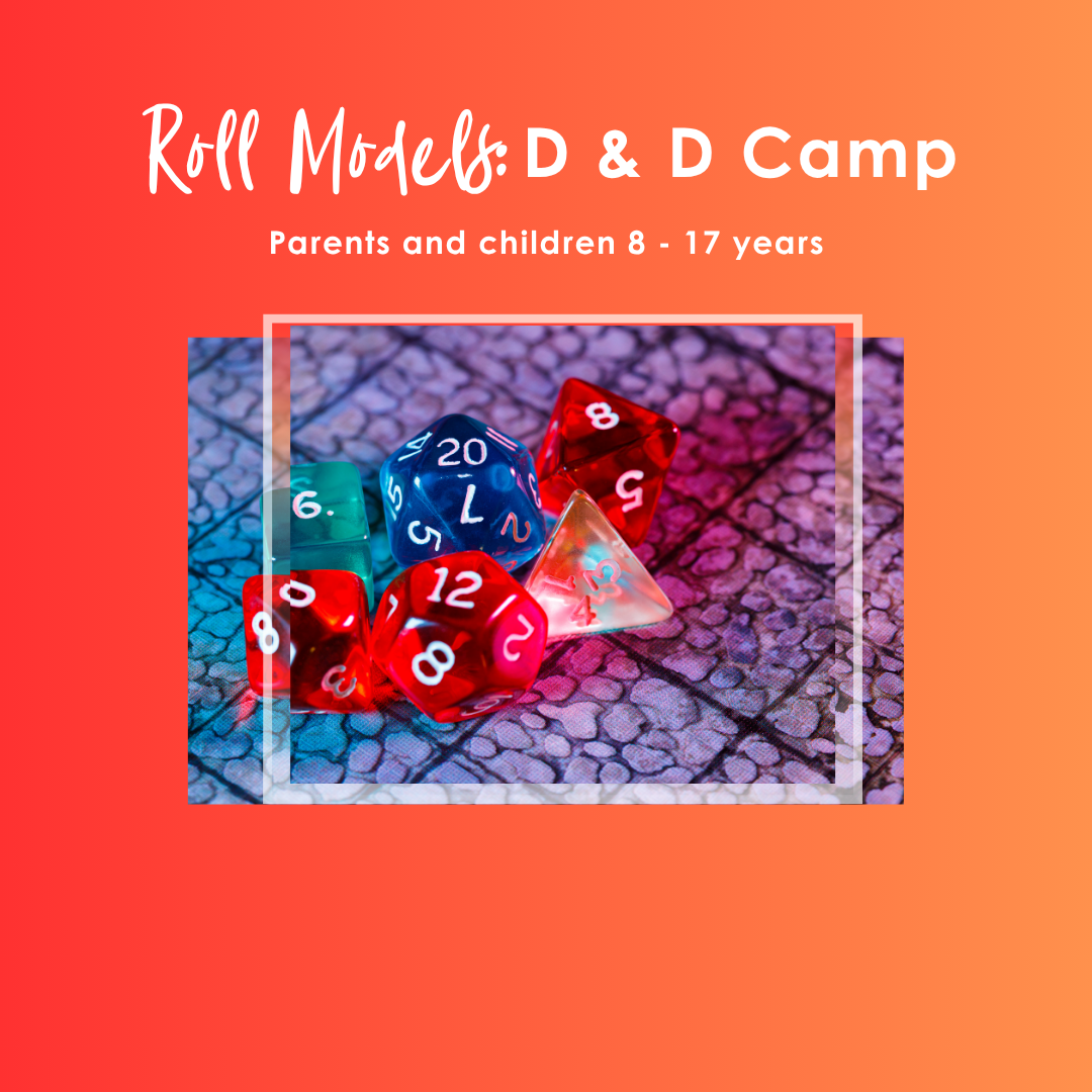Roll Models: D &amp; D Camp