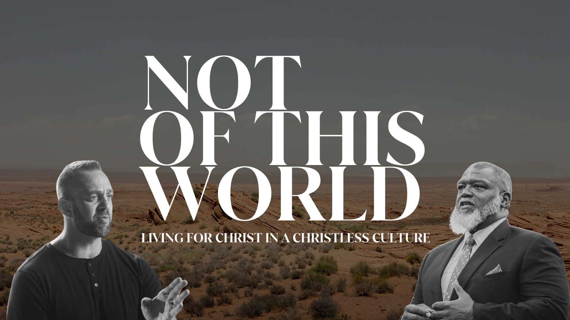 Not of This World (w/ Voddie Baucham)