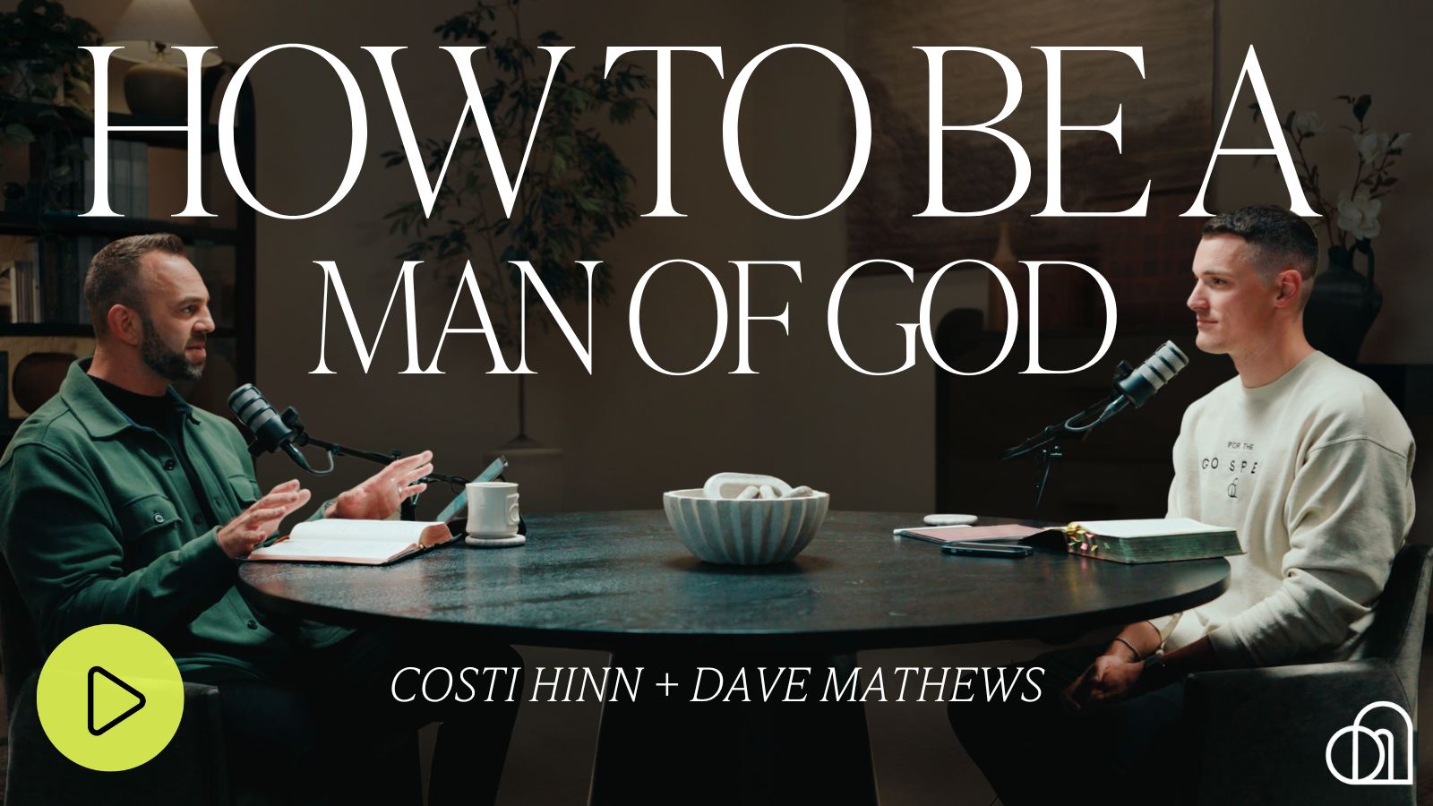 How to Be a Man of God