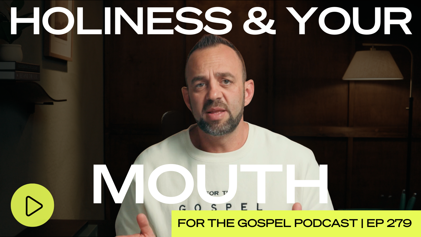 Holiness &amp; Your Mouth