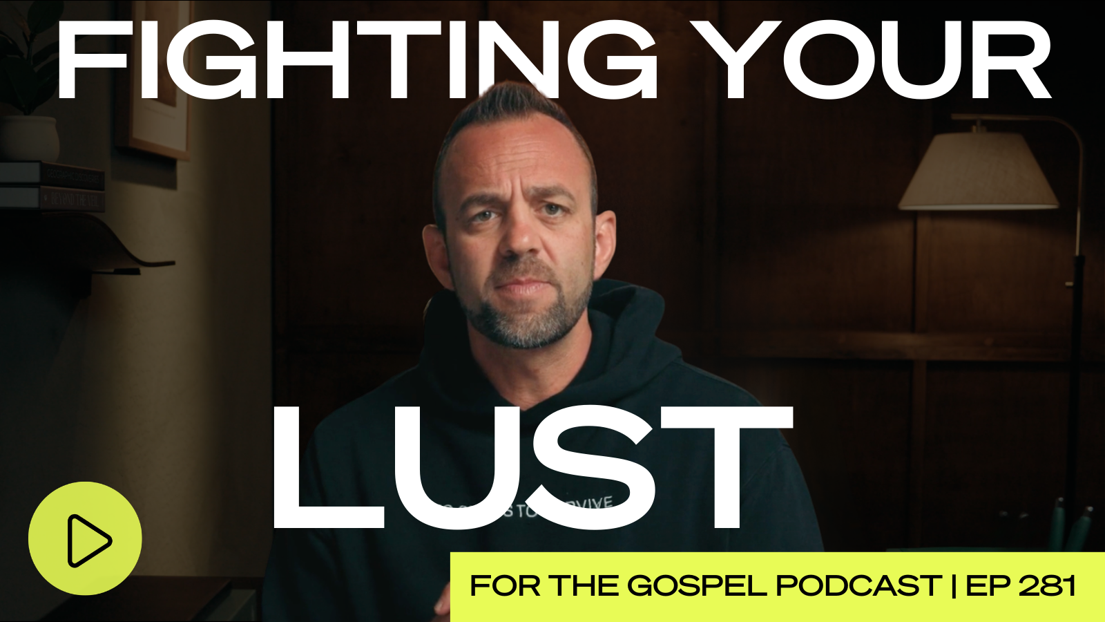 Fighting Your Lust&nbsp;
