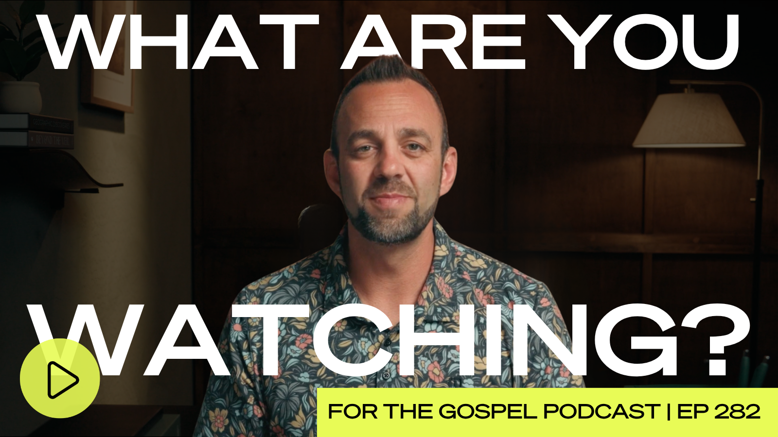 What Are You Watching?