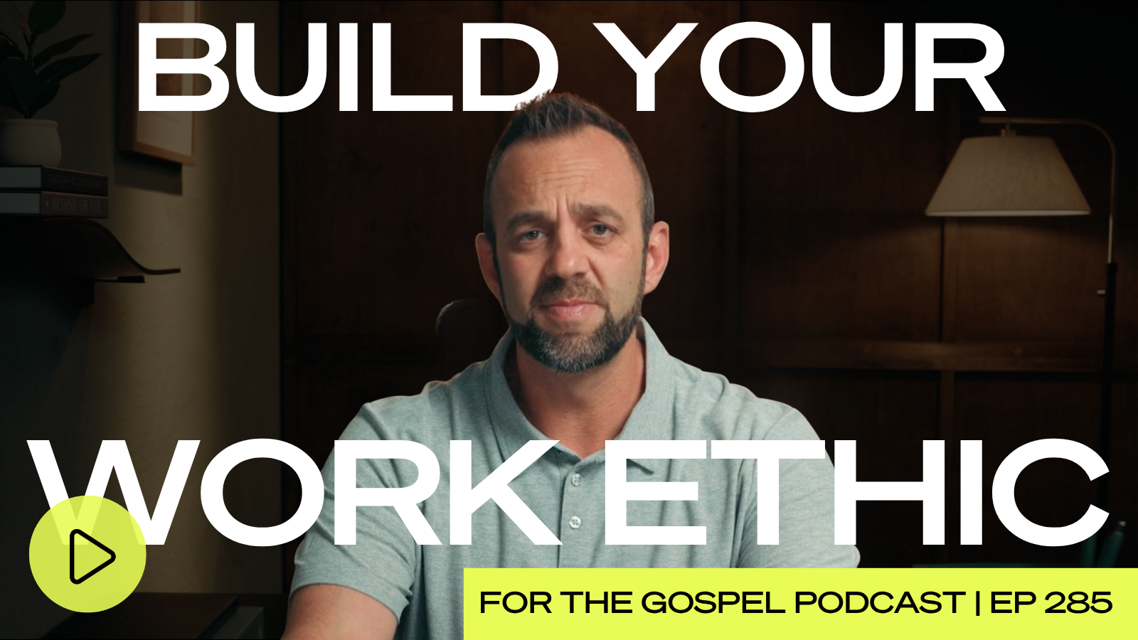 Build Your Work Ethic