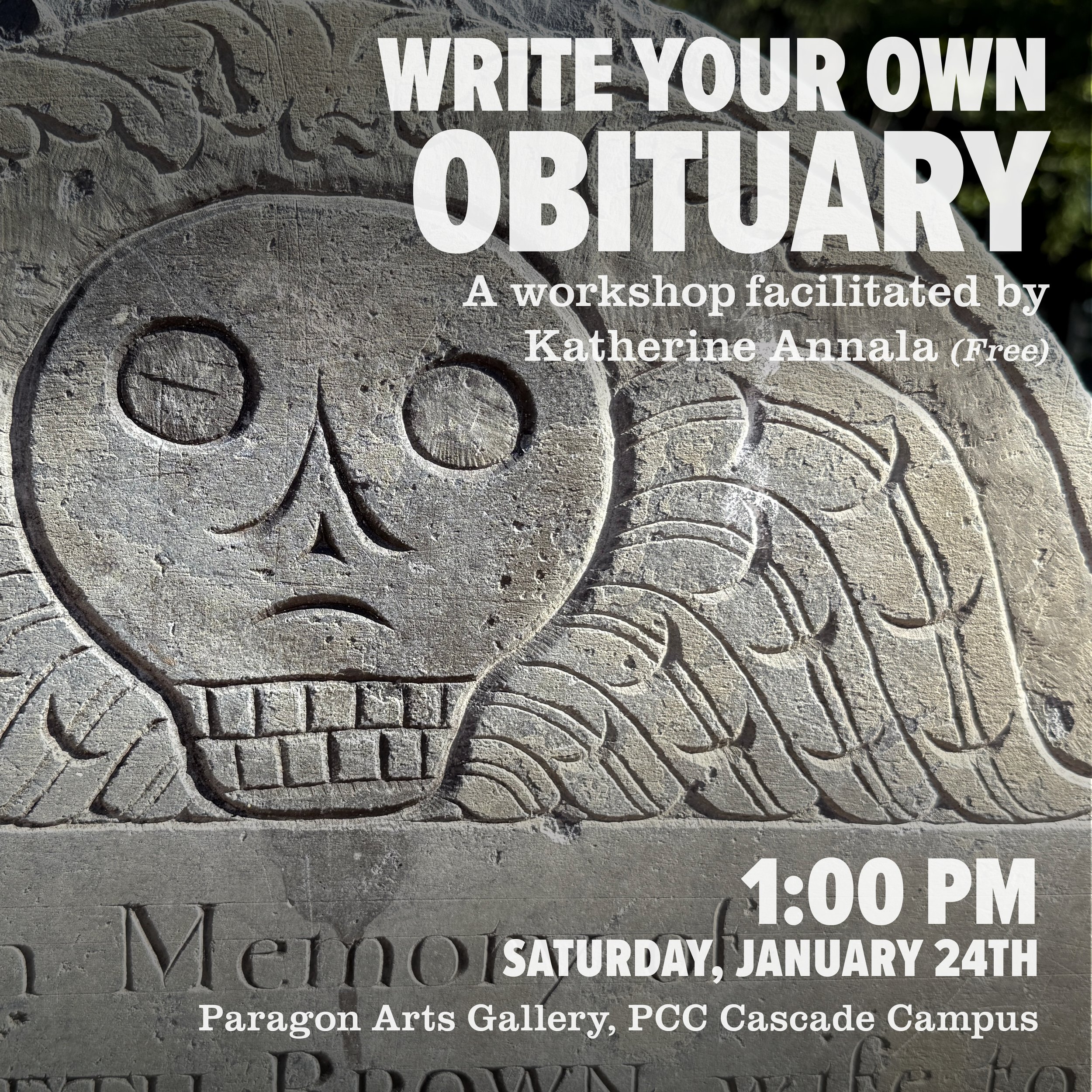 "Write Your Own Obituary" facilitated by Katherine Annala, DAOM, LAc