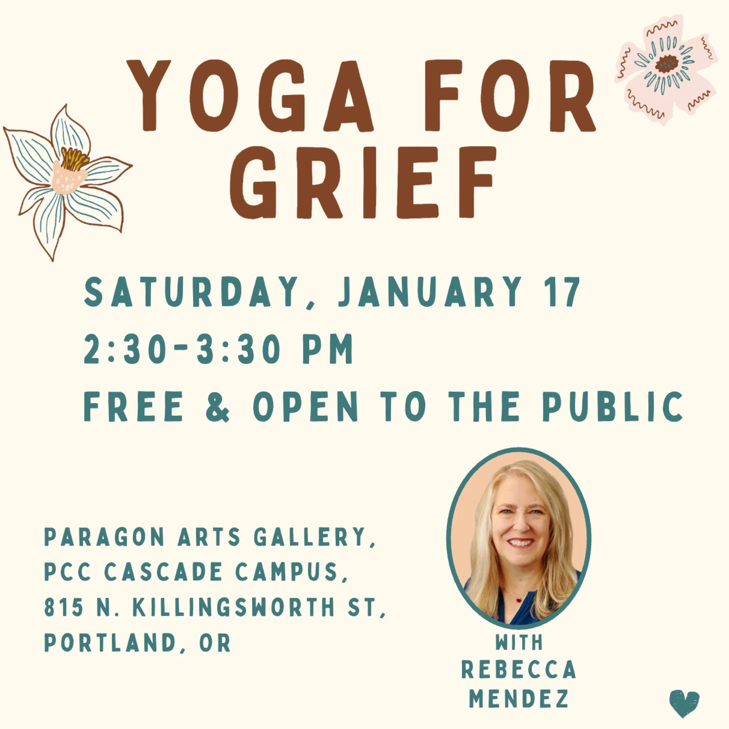 "Yoga for Grief Relief," facilitated by Rebecca Mendez.