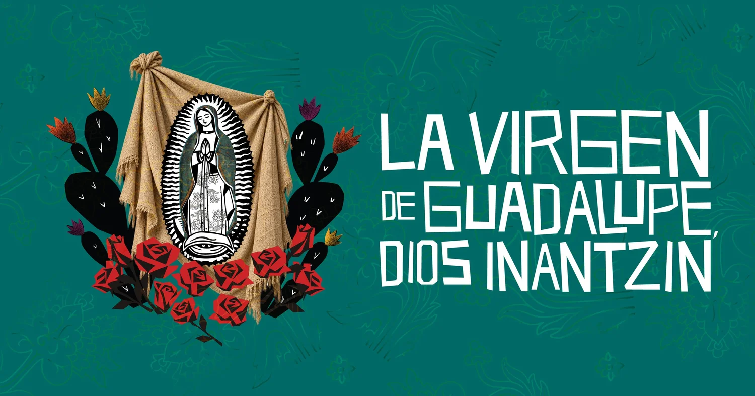 La Virgen De Guadalupe, Dios Inantzin