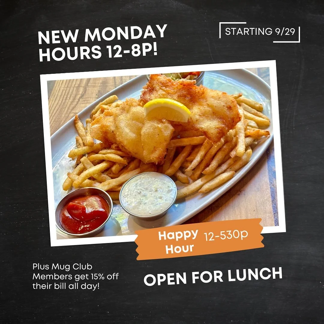Sound the horns... we have new Monday hours and that includes lunch with Happy Hour pricing! Plus, Mug Club Members get 15% off their full bill every Monday ALL DAY.