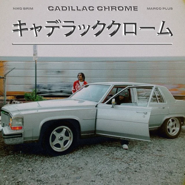 Niko Brim &amp; Marco Plus - Cadillac Chrome