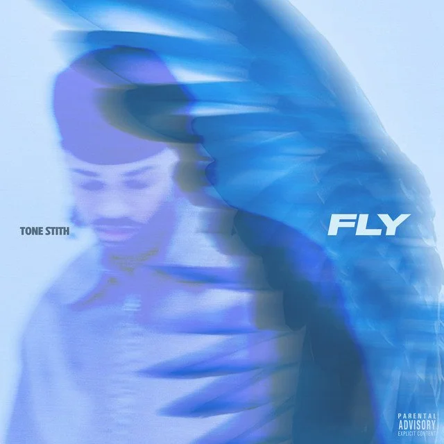 Tone Stith - Fly