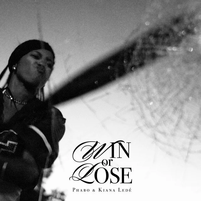 Phabo &amp; Kiana Ledé - Win Or Lose