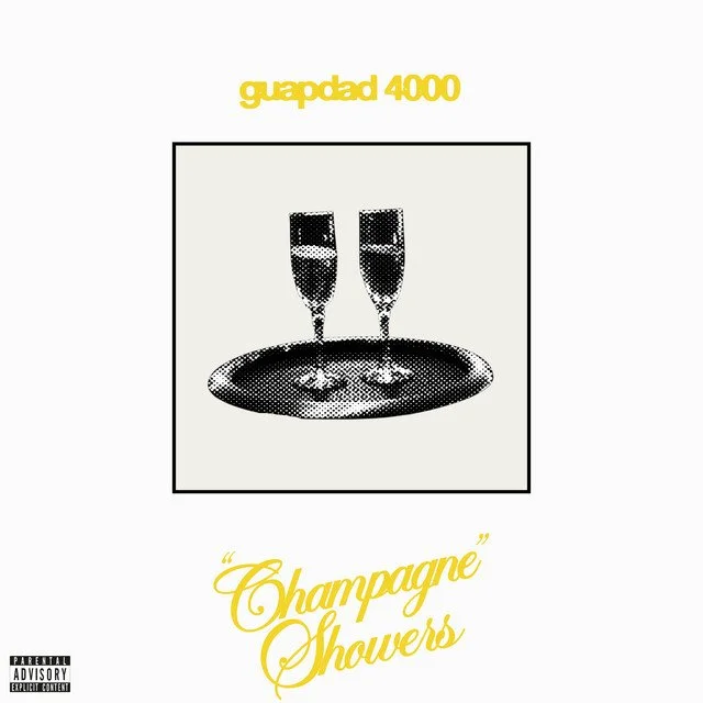 Guapdad 4000 - Champagne Showers