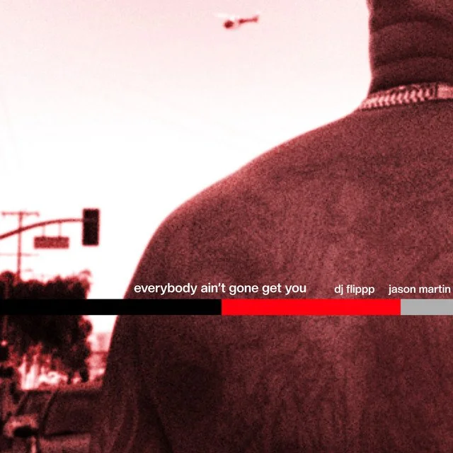 JasonMartin - Everybody Ain’t Gone Get You